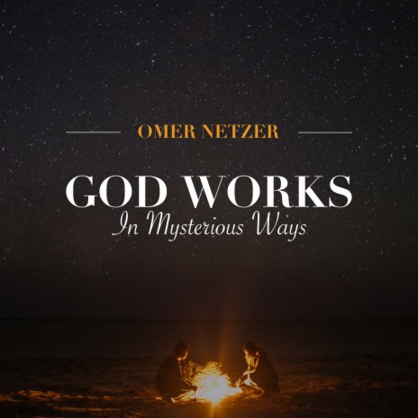 God Works in Mysterious Ways | Boomplay Music