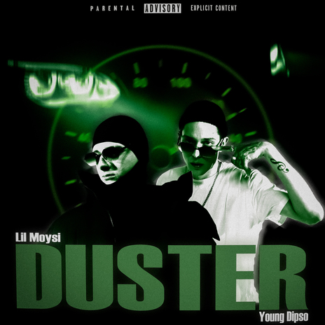 DUSTER ft. Young Dipso | Boomplay Music