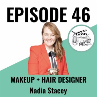 46. Nadia Stacey - Makeup & Hair Designer