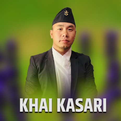 KHAI KASARI | Boomplay Music