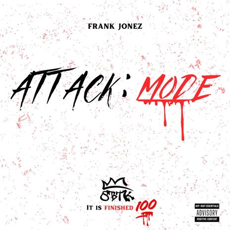 Attack Mode | Boomplay Music