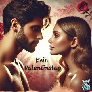 Kein Valentinstag