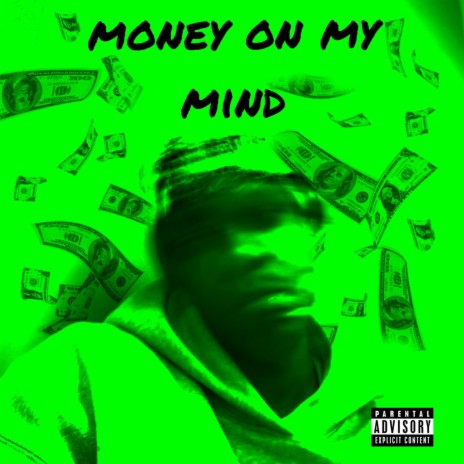 money on my mind ft. Wrazy | Boomplay Music