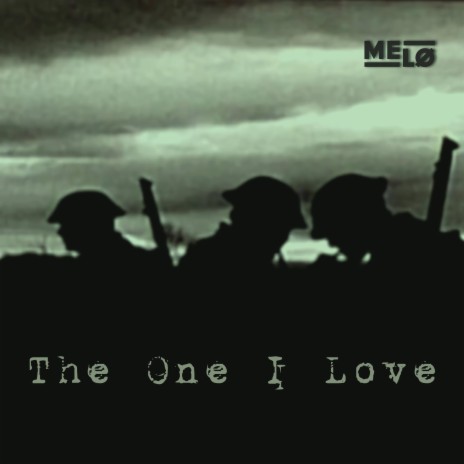 The One I Love | Boomplay Music