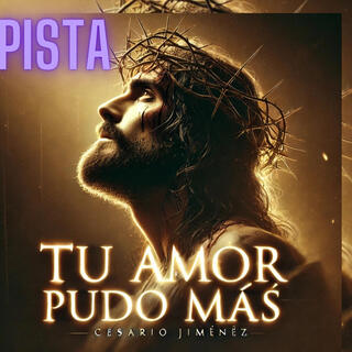 PISTA TU AMOR PUDO MAS