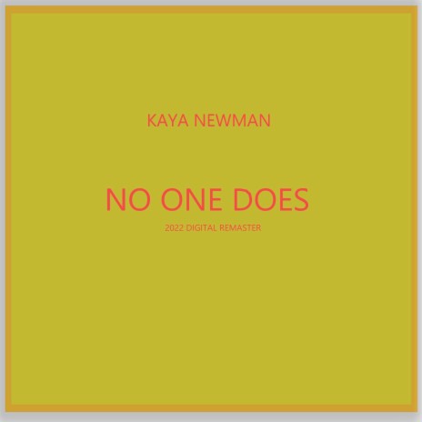 No One Does (2022 Digital Remaster) | Boomplay Music