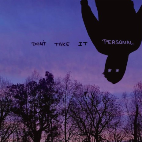 Don't take it personal