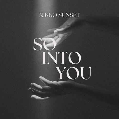 So into you (Radio Edit) | Boomplay Music