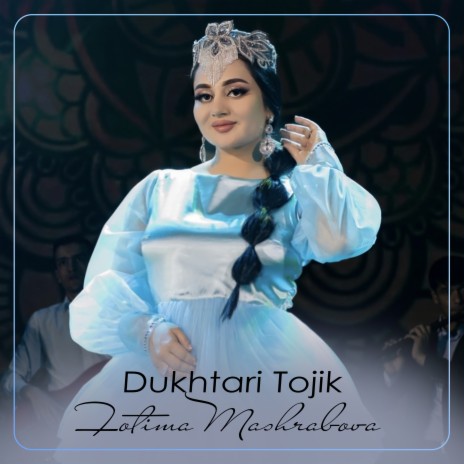 Dukhtari Tojik | Boomplay Music