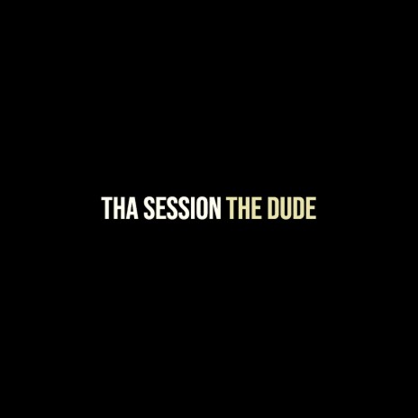 Tha Session | Boomplay Music