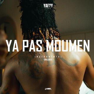 YA PAS MOUMEN INSTRUMENTAL DRILL BEAT 2025