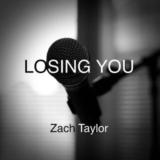 LOSING YOU