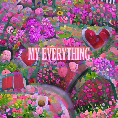 My Everything | Boomplay Music