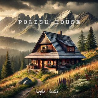 Polish House