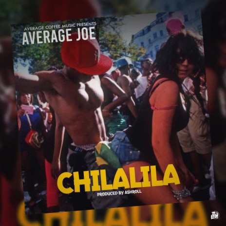 Chilalila | Boomplay Music