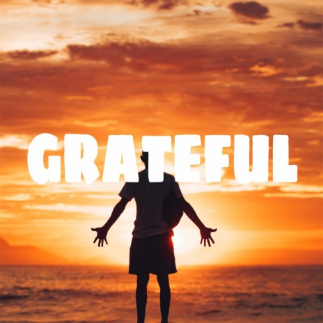 Grateful | Boomplay Music