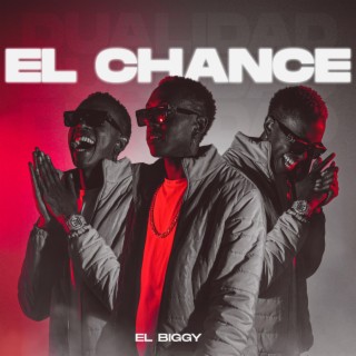 EL CHANCE lyrics | Boomplay Music