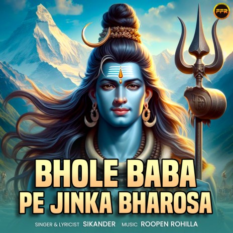 Bhole Baba Pe Jinka Bharosa | Boomplay Music