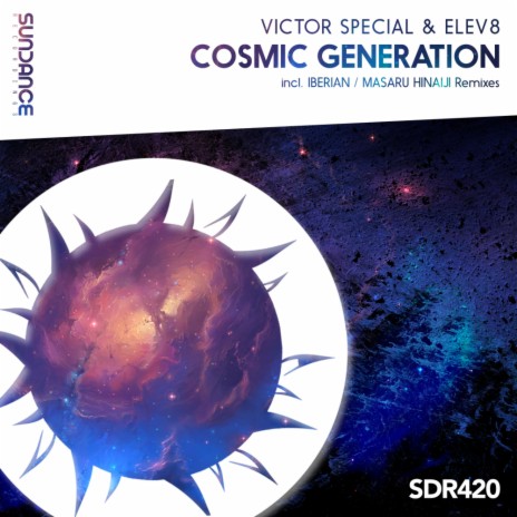Cosmic Generation (Original Mix) ft. Elev8 | Boomplay Music