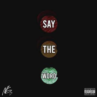 Say The Word