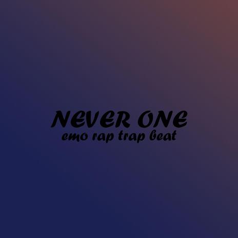 Never One