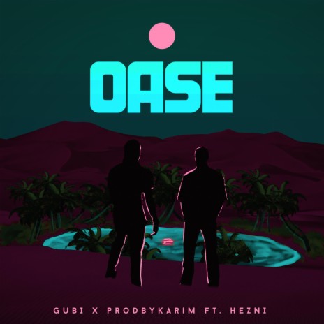 Oase ft. prodbykarim, HEZNI & Fabree