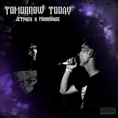 Tomorrow Today ft. Monnwage | Boomplay Music