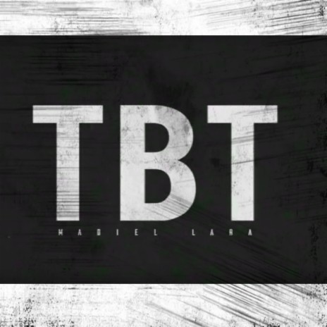 Tbt | Boomplay Music