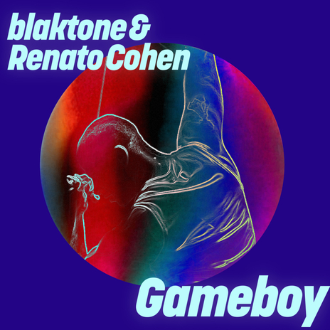 Gameboy ft. Renato Cohen | Boomplay Music