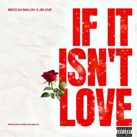 IF IT ISN'T LOVE ft. Je'Love