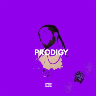 Prodigy lyrics | Boomplay Music