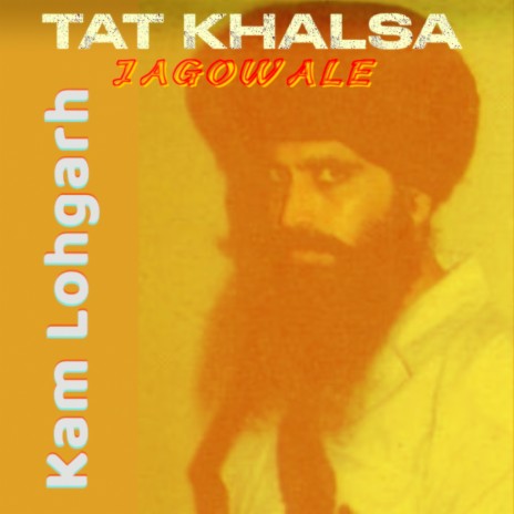 Tat Khalsa ft. Jagowale | Boomplay Music