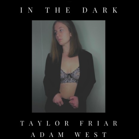 IN THE DARK- Club Version ft. Taylor Friar | Boomplay Music