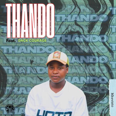 Thando ft. Dack Courage | Boomplay Music