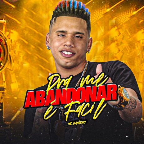 Pra Me Abandonar É Facil | Boomplay Music