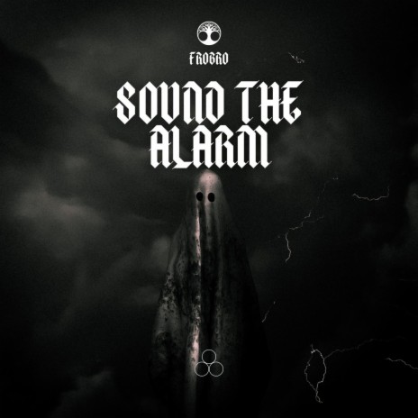 Sound The Alarm | Boomplay Music