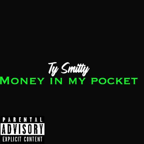 Money in My Pocket