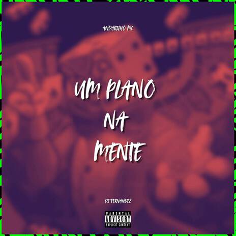 UM PLANO NA MENTE ft. Dj Fernandez | Boomplay Music