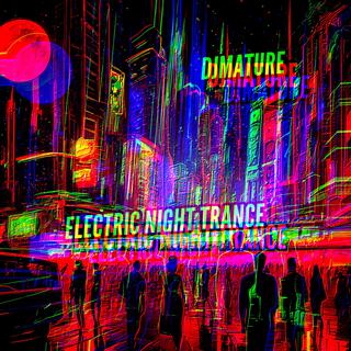 ELECTRIC NIGHT TRANCE