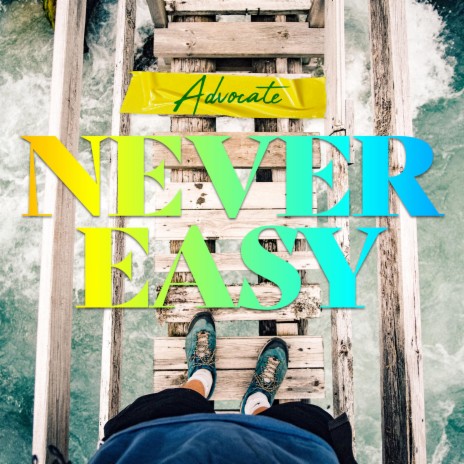 Never Easy | Boomplay Music