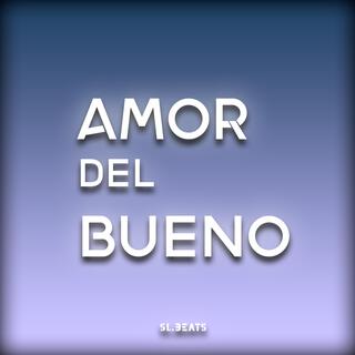 Amor del Bueno