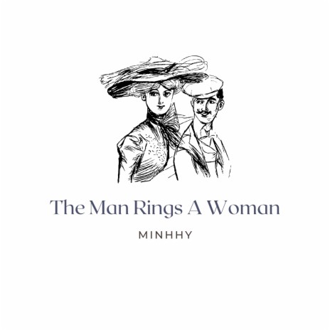 The Man Rings A Woman