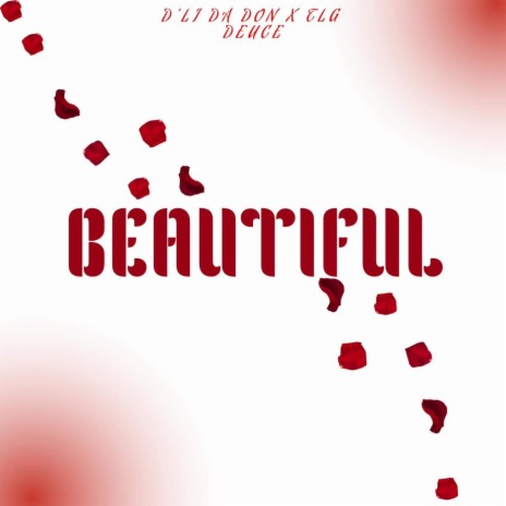 Beautiful ft. TLG Deuce | Boomplay Music