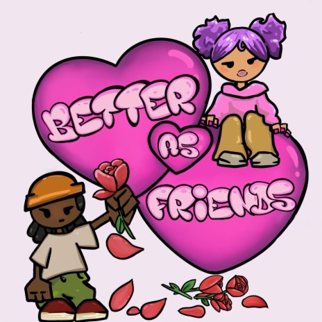Better As Friends | Boomplay Music