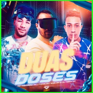 Duas Doses