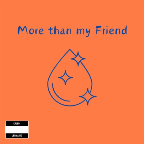 More Than My Friend | Boomplay Music