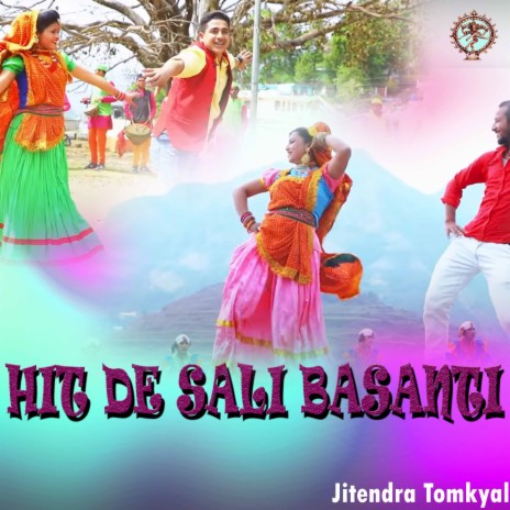 Hit De Sali Basanti (Latest Chholiya Song) | Boomplay Music