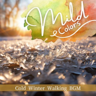 Cold Winter Walking Bgm