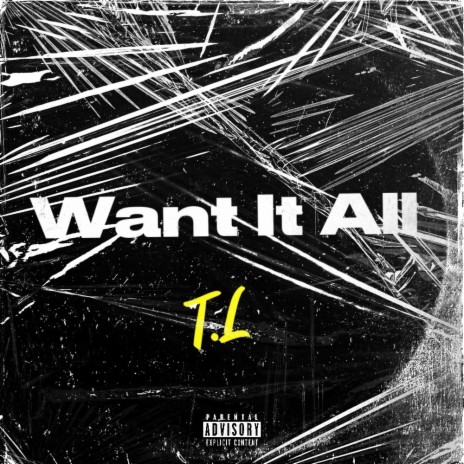 Want It All | Boomplay Music