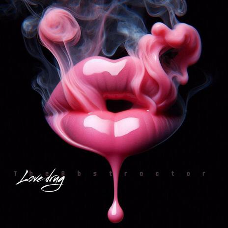 Love Drug | Boomplay Music